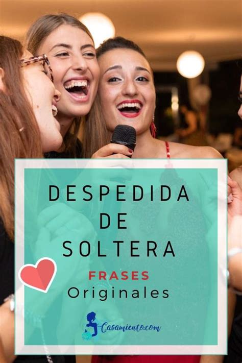 frases de soltera graciosas|10 Frases divertidas y originales para animar tu。